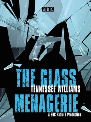 cover image of The Glass Menagerie